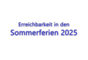 Erreichbarkeit | Sommerferien 2025